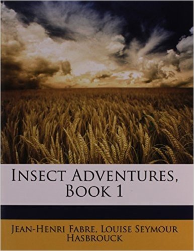 Insect Adventures, Book 1