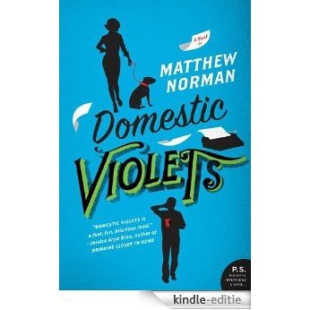 Domestic Violets [Kindle-editie]