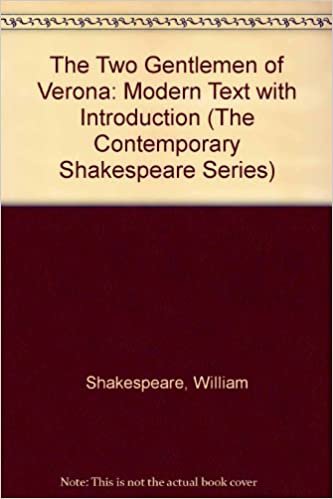indir The Two Gentlemen of Verona: Modern Text with Introduction (Contemporary Shakespeare, Band 30)