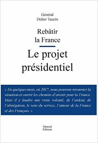 Rebâtir la France : Le projet présidentiel