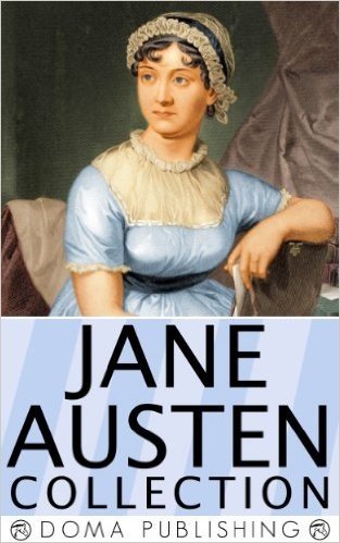 Jane Austen Collection: 18 Works, Pride and Prejudice, Emma, Love and Friendship, Northanger Abbey, Persuasion, Lady Susan, Mansfield Park & more! (English Edition)