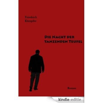 Die Nacht der tanzenden Teufel (German Edition) [Kindle-editie] beoordelingen