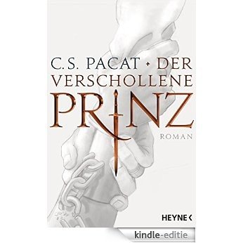 Der verschollene Prinz: Roman (Prinzen-Serie) (German Edition) [Kindle-editie]