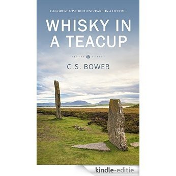 Whisky in a Teacup (English Edition) [Kindle-editie]