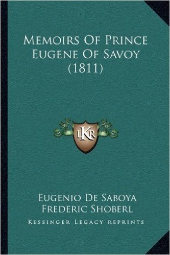 Memoirs of Prince Eugene of Savoy (1811)