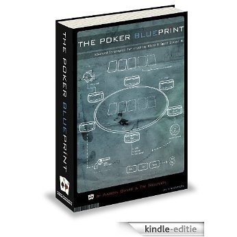 The Poker Blueprint: Advanced Strategies for Crushing Micro & Small Stakes NL (English Edition) [Kindle-editie]