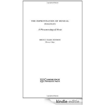 The Improvisation of Musical Dialogue: A Phenomenology of Music [Kindle-editie] beoordelingen