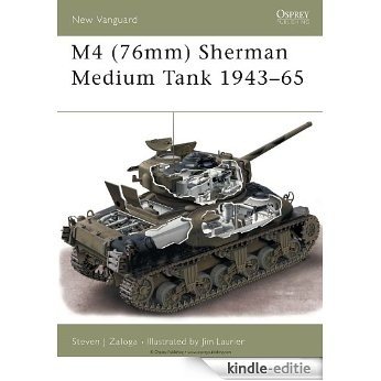 M4(76mm) Sherman Medium Tank 1943-65 (New Vanguard) [Kindle-editie]
