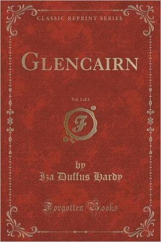 Glencairn, Vol. 2 of 3 (Classic Reprint) baixar