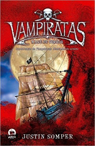 Vampiratas. Maré de Terror - Volume 2