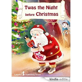 Twas the Night before Christmas (Illustrated Edition) (English Edition) [Kindle-editie]