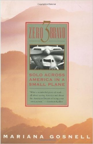 Zero Three Bravo: Solo Across America in a Small Plane