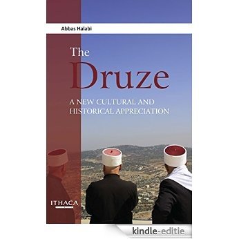 Druze, The: Culture, History, Prospects [Kindle-editie]