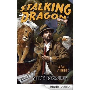 Stalking the Dragon (John Justin Mallory Mystery) [Kindle-editie]