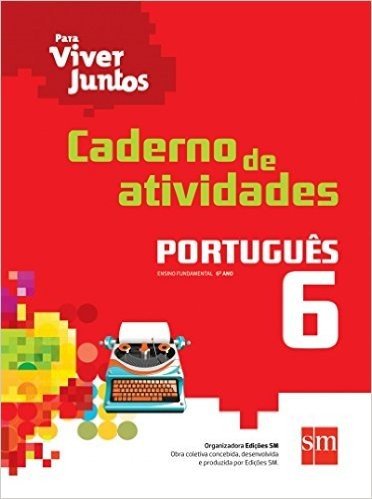 Caderno de Atividades. Viver Juntos. Português 6