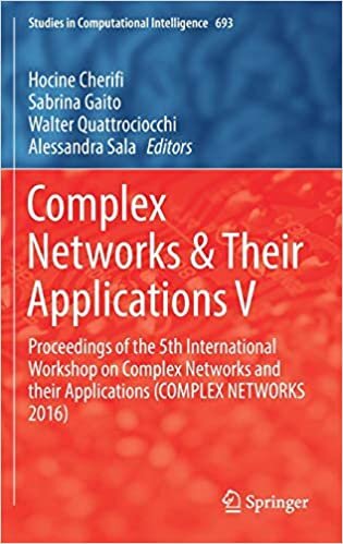 indir Complex Networks &amp; Their Applications V: Proceedings of the 5th International Workshop on Complex Networks and their Applications (COMPLEX NETWORKS ... Computational Intelligence (693), Band 693)