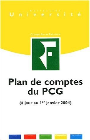 Plan de comptes du PCG : A jour au 1er janvier 2004