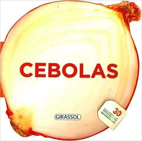 Cebolas - Volume 1. Coleção Receitas Magnéticas