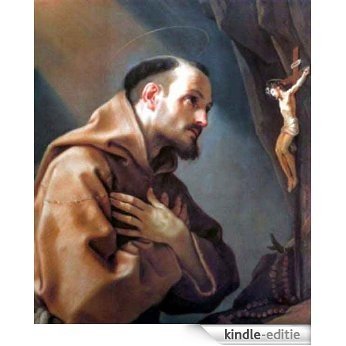 The Little Flowers of St. Francis of Assisi (English Edition) [Kindle-editie]