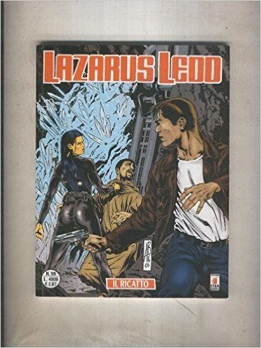 Lazarus Ledd numero 099: Il ricatto