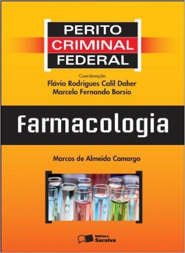 Perito Criminal Federal. Farmacologia
