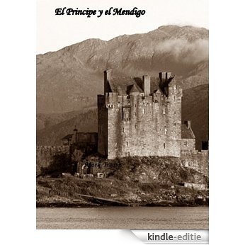 El Principe y el Mendigo (edicion especial en espanol) (Spanish Edition) [Kindle-editie]