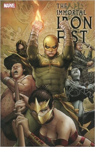 Immortal Iron Fist: The Complete Collection, Volume 2