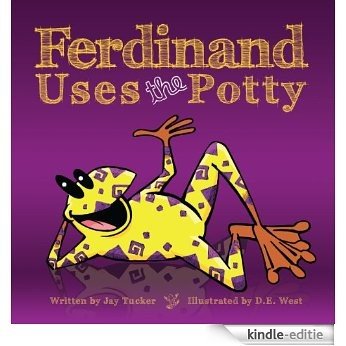 Ferdinand Uses the Potty: Overcoming Bed-Wetting Fears (Growing with Love Book 6) (English Edition) [Kindle-editie]