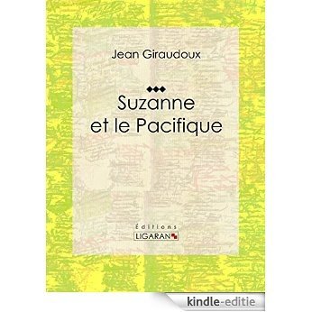 Suzanne et le Pacifique (French Edition) [Kindle-editie]