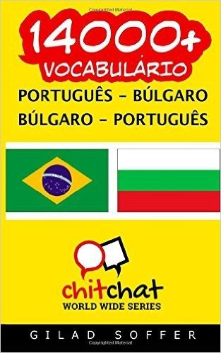 14000+ Portugues - Bulgaro Bulgaro - Portugues Vocabulario