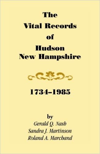 The Vital Records of Hudson, New Hampshire, 1734-1985 baixar