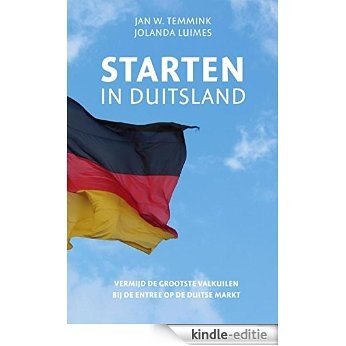 Starten in Duitsland [Kindle-editie]