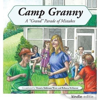Camp Granny; A "Grand" Parade of Mistakes (English Edition) [Kindle-editie]