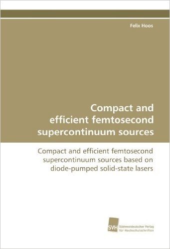 Compact and Efficient Femtosecond Supercontinuum Sources