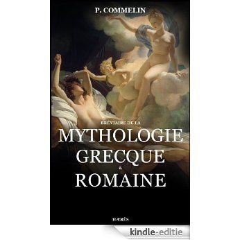 Mythologie grecque et romaine (French Edition) [Kindle-editie]