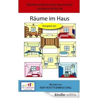 Zimmer im Haus - KOMPLETT SET - GERMAN VERSION (Kleinkind Vokabeltrainer (TODDLER'S VOCABULARY BUILDER) Book 11) (English Edition) [Kindle-editie]