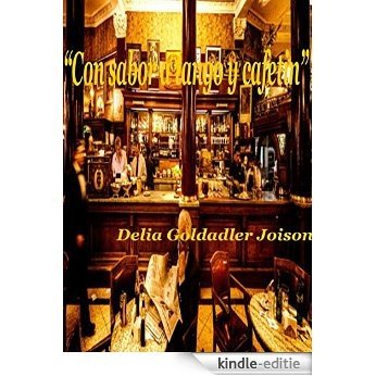 "Con sabor a tango y cafetin" (Spanish Edition) [Kindle-editie]