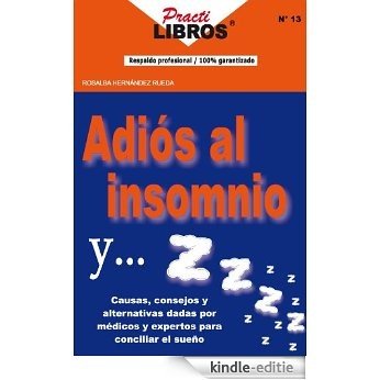 Adiós Al Insomnio y... ! Zzzz... ! (Practilibros) (Spanish Edition) [Kindle-editie]