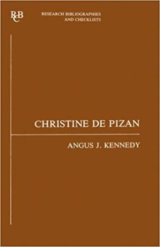 Kennedy, A: Christine de Pizan - a bibliographical guide (Research Bibliographies and Checklists, Band 42)