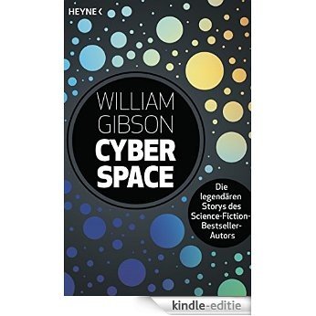 Cyberspace -: Erzählungen (German Edition) [Kindle-editie]
