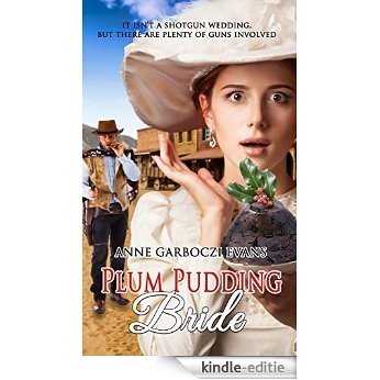 Plum Pudding Bride (Christmas Holiday Extravaganza) [Kindle-editie]
