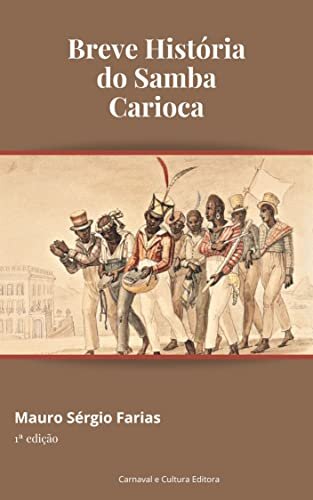 Breve História do Samba Carioca