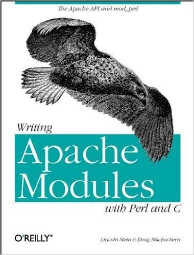 Writing Apache Modules with Perl and C