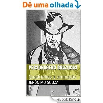 Personagens Brazucas: Quadrinhos e animação [eBook Kindle]
