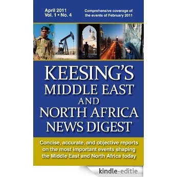 Keesing's Middle East and North Africa News Digest, April 2011 (English Edition) [Kindle-editie]