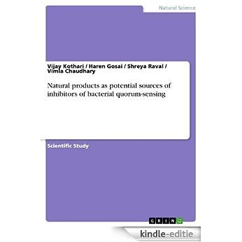 Natural products as potential sources of inhibitors of bacterial quorum-sensing [Kindle-editie] beoordelingen