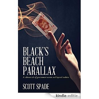 Black's Beach Parallax: A vibrant tale of government secrets and layered realities (English Edition) [Kindle-editie]