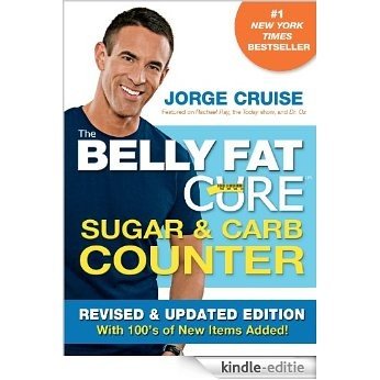 The Belly Fat Cure Sugar & Carb Counter: Revised & Updated Edition, with 100's of New Items Added! [Kindle-editie] beoordelingen
