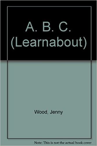 A. B. C. (Learnabout S.)