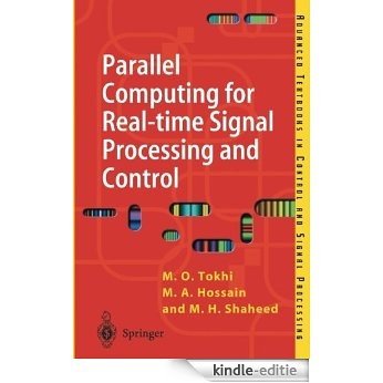 Parallel Computing for Real-time Signal Processing and Control (Advanced Textbooks in Control and Signal Processing) [Kindle-editie]